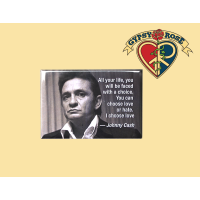 Johnny Cash I Choose Love Magnet