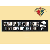 Stand Up For Your Rights Don't Give Up The Fightsticker